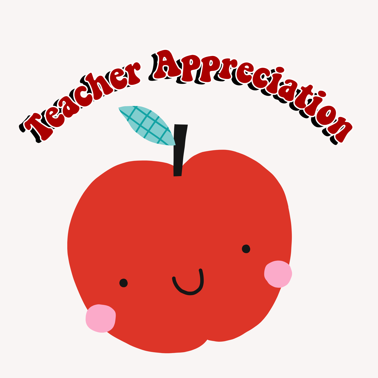 Teacher Appreciation